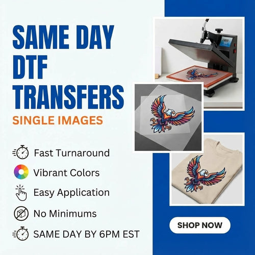 SAMEDAY DTF TRANSFERS - SINGLE IMAGES